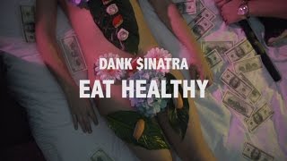 Dank $inatra / Lil Tokyo - Eat Healthy (Official Music Video) | Prod. By GHOSTEMANE