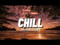 CHILL - Double Click lyrics || TikTok