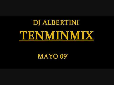DJ ALBERTINI TENMINMIX MAYO 09'