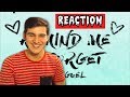 Kygo & Miguel - Remind Me To Forget (Reaction) Kygo & Miguel - Remind Me To Forget (Reaction)