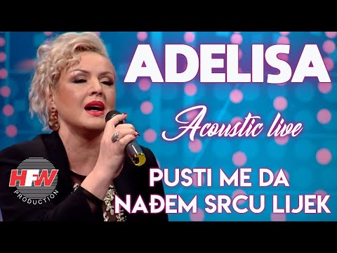 Adelisa - Pusti me da nađem srcu lijek - Acoustic live (BN Koktel 2021) HD