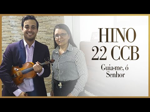Hino 22 CCB - Guia-me ó senhor (Violino e Piano) #hino22  @Pinatto Hinos ​