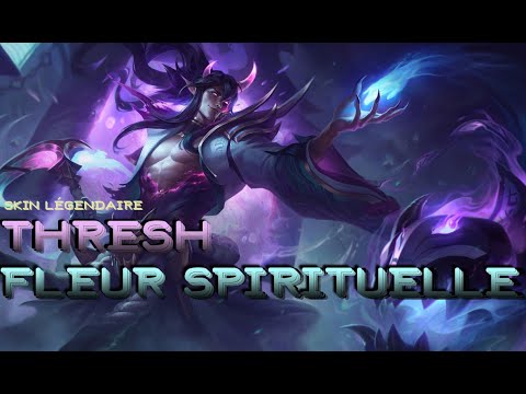Skin Légendaire Thresh fleur spirituelle - League of legends [FR]