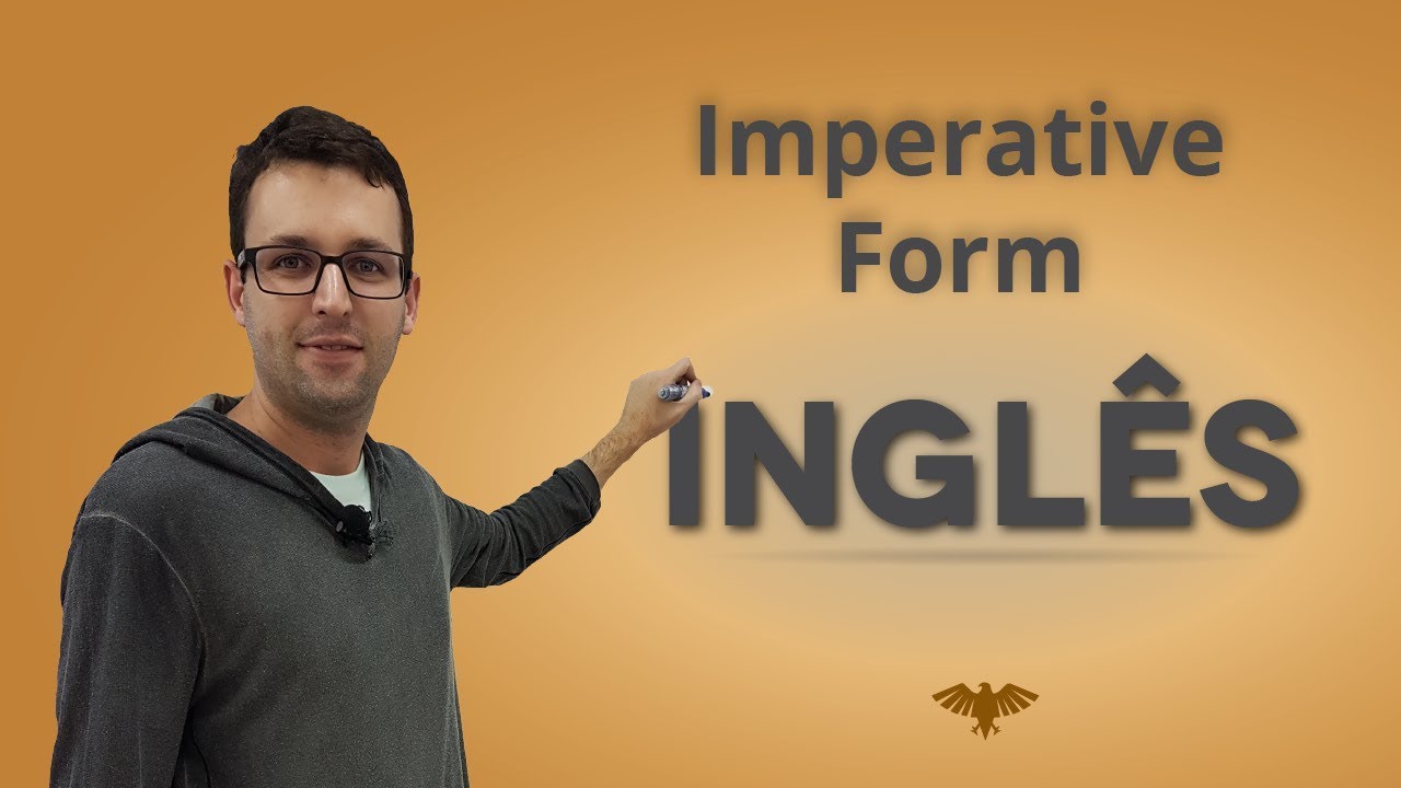 Inglês | Imperative Form