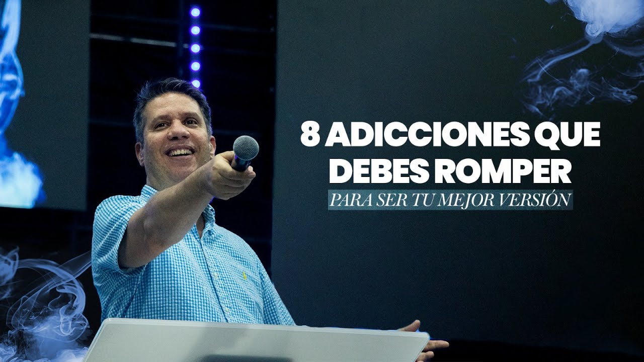 8 Adicciones que debes romper - | Pastor Miguel Arrázola - Prédicas Cristianas 2023