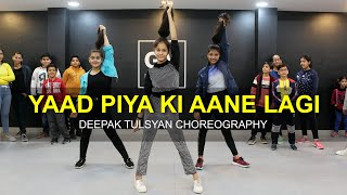Yaad Piya Ki Aane Lagi  Class Video  Divya Khosla 