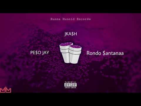 JKA$H - Bubble Up Feat. Pe$o Jay & Rondo Santanaa (Official Audio) Prod By. [Kxng Rada]