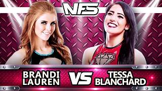 Brandi Lauren VS Tessa Blanchard #womenswrestling