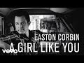 Easton Corbin A Girl Like You Audio