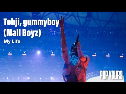 Tohji, gummyboy (Mall Boyz) - My Life (Live at POP YOURS 2023)
