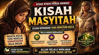 Download lagu Kisah Siti Masyitoh, Wanita Mulia Yang Makamnya Harum Semerbak mp3
