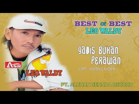 LEO WALDY - GADIS BUKAN PERAWAN ( Official Video Musik ) HD