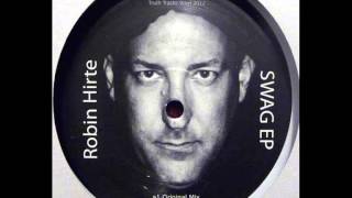 Robin Hirte  Swag - Tomy DeClerque Remix