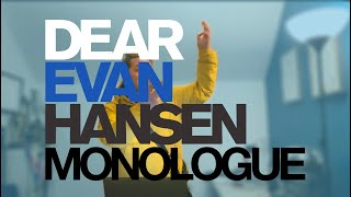 Dear Evan Hansen Monologue