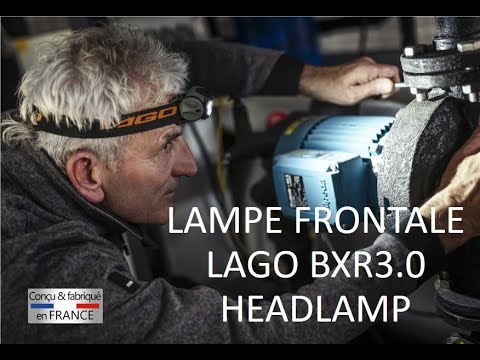 Tutoriel vidéo - Lampe frontale LAGO BXR3 0 - Headlamp - LAGOLIGHT
