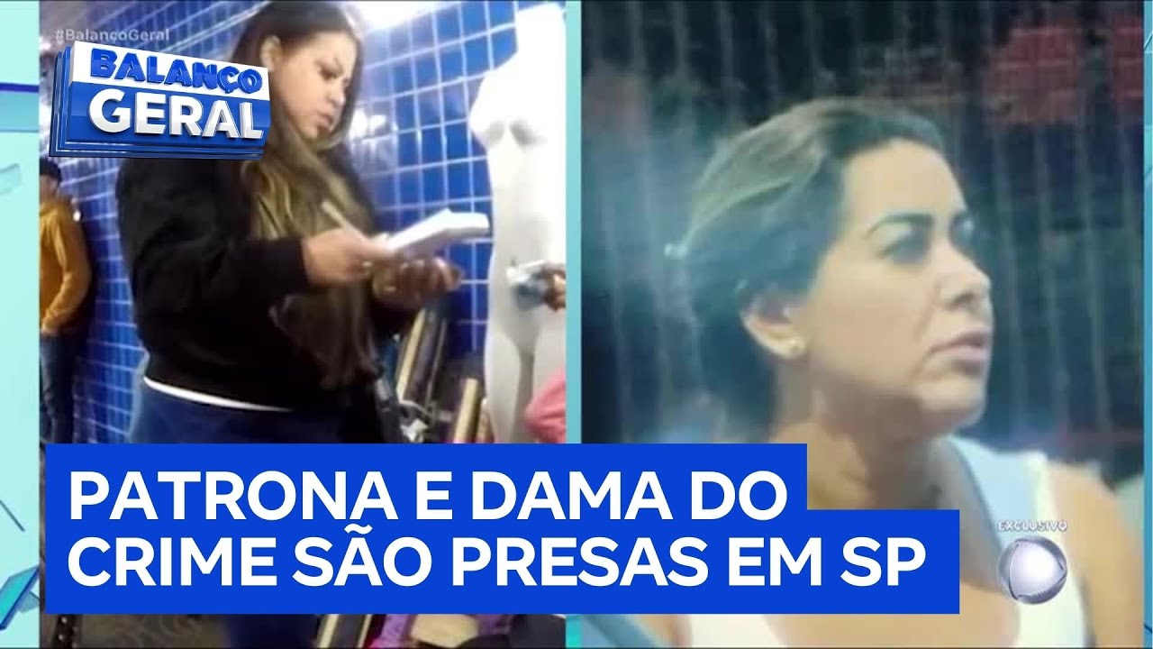 Patrona e dama do crime: mulheres são presas por comandar esquemas criminosos em São Paulo