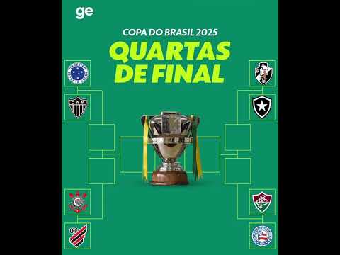 confrontos definidos das quartas de final Copa do brasil 2025