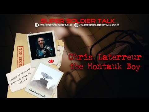 Super Soldier Talk – Chris Laterreur – Montauk Boy