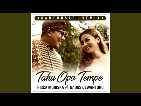 Tahu Opo Tempe (feat. Bagus Dewantoro)