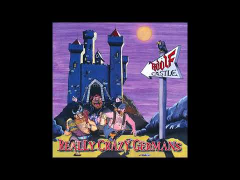 Adolf Castle - Really Crazy Germans [Full Album]