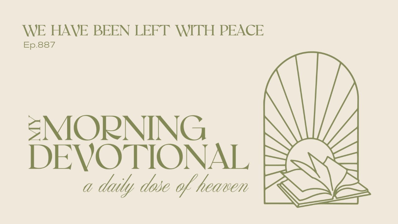 We Have Been Left With Peace