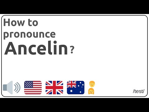 How to pronounce Ancelin in english?