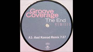 Groove Coverage - The End (Axel Konrad Remix) -2003-