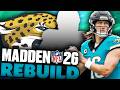 I Drafted An 86 Overall Rookie Rebuilding The Jacksonville Jaguars On Madden 26 Franchise