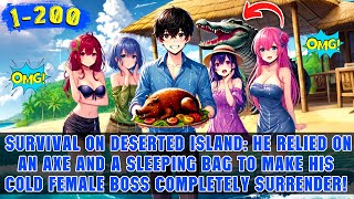 🔥Stranded on a Deserted Island, He Built a Shelter and Started a Family with His Beautiful Boss!
