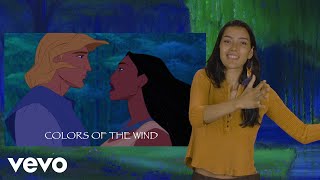 Colors of the Wind (From &quot;Pocahontas&quot;/ASL Version in Collaboration With Deaf West Theatre)