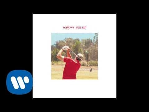 Wallows - Sun Tan (Official Audio)