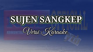 Download lagu SUJEN SANGKEP KARAOKE | MERARIQ JARI OAT KARAOKE | KARAOKE LAGU SASAK | KARAOKE SUJEN SANGKEP mp3