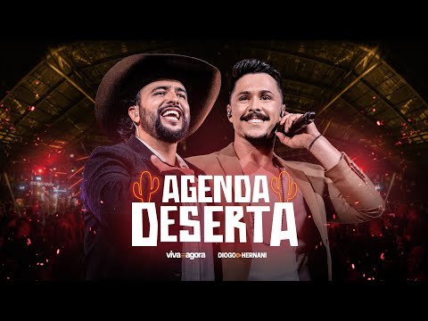 Diogo e Hernani - Agenda Deserta [DvD Viva Agora Ep.1]