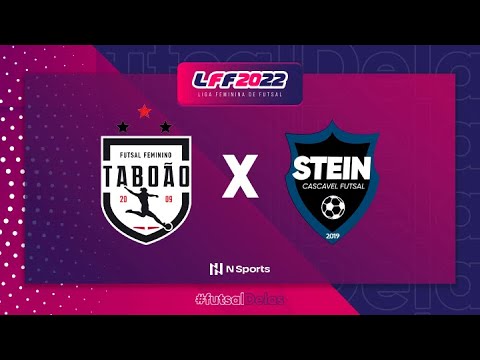 LFF 2022: Taboão/Magnus x Stein Cascavel - Final - Jogo de Ida - AO VIVO