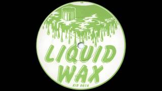 Kid Twist - Champion Sound (Liquid Wax Recordings)