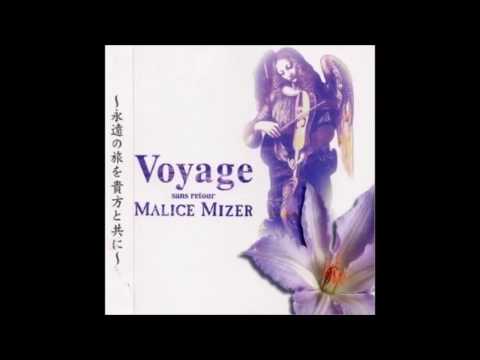 Malice Mizer - Voyage ~Sans Retour~ [Full Album] (1996)