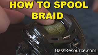 How To Spool Braid On A Baitcaster | Bass Fishing