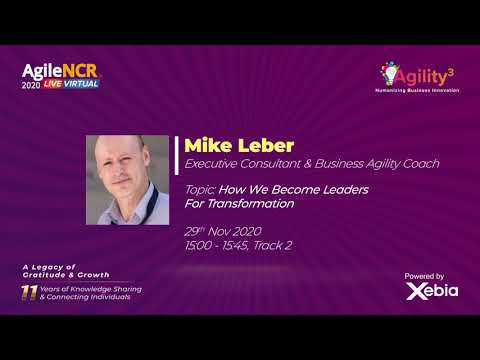 How to become Leaders for Transformation - Mike Leber