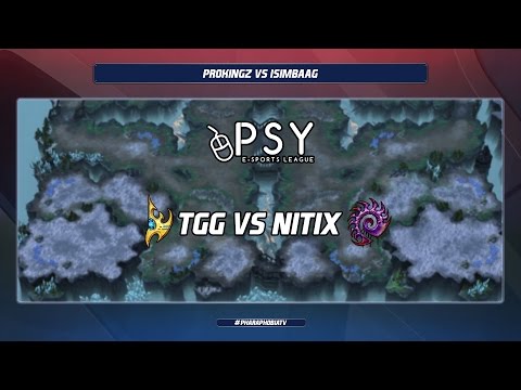 PSY eSports TL - ProKingz vs isIMBAAG - tGG vs Nitix l MAP1 l PharaphobiaTV