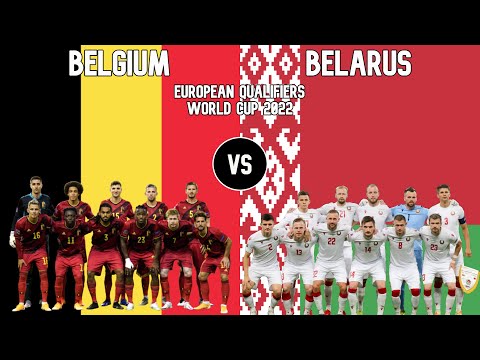 Belgium vs Belarus Football National Teams 2021