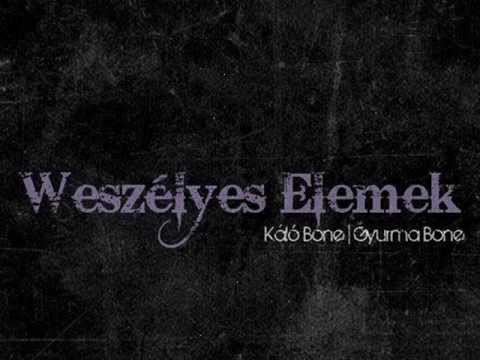 Weszélyes Elemek - kell még egy tánc