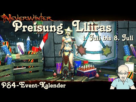 NEVERWINTER: Event-Kalender Die Preisung Lliiras - 1. Juli bis 8. Juli 2021 - PS4 Ereignis deutsch