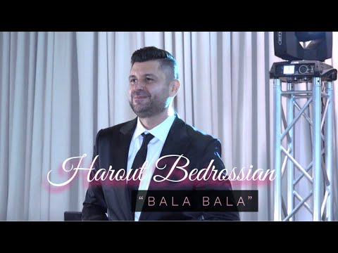 Harout Bedrossian - Bala Bala Յարութ Պետրոսեան - Պալա Պալա