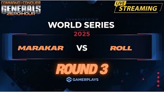 🔥World Series 2025 | Раунд 3 | Marakar vs ROLL BO11 | Generals Zero Hour Україна