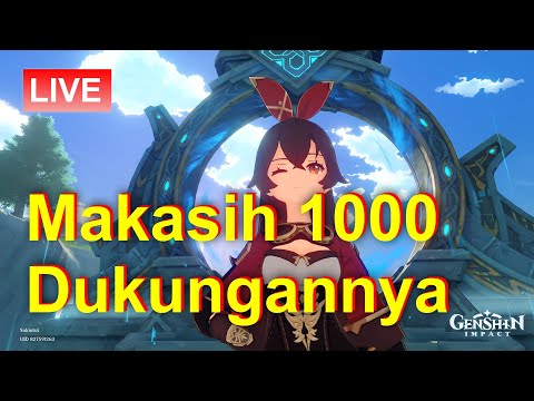 Makasih  1000 Dukungannya | Genshin Impact