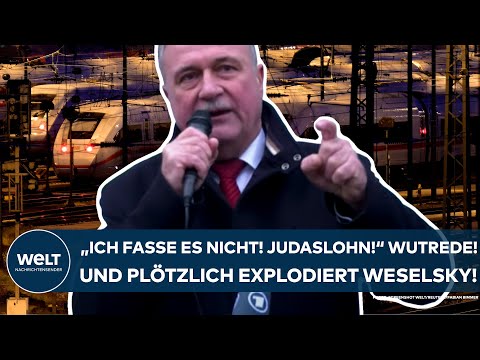 DEUTSCHE BAHN: "Ich fasse es nicht! Judaslohn!" Wutrede! Und plötzlich explodiert GDL-Boss Weselsky!