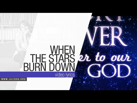 JULISSA | When the Stars Burn Down (Video Lyrics)
