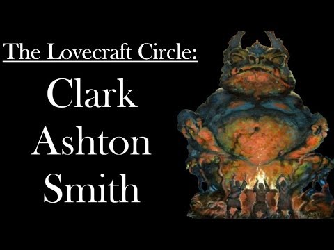 Clark Ashton Smith: A Fantastical Mind | Arkham Reporter