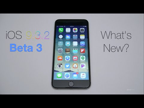 iOS 9.3.2  Beta 3 - What's New?