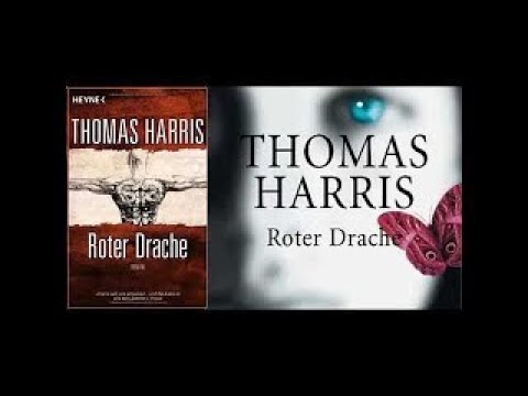 Roter Drache (Hannibal Lecter #2) Roman Hörbuch von Thomas Harris